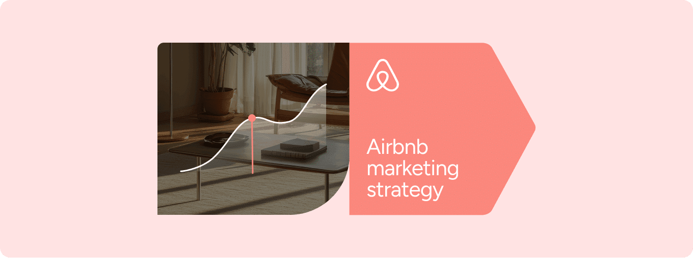 Airbnb marketing strategy: 8 techniques to master in 2025